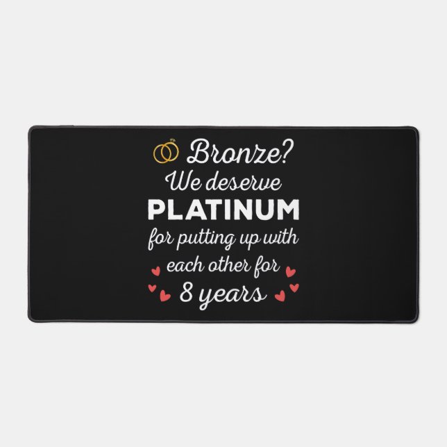 8th Wedding Anniversary I - Bronze Funny Couple Desk Mat (Front)