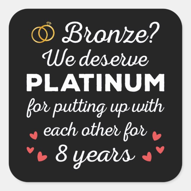 8th Wedding Anniversary I - Bronze Funny Couple Square Sticker (Front)