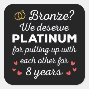 8th Wedding Anniversary I - Bronze Funny Couple Square Sticker