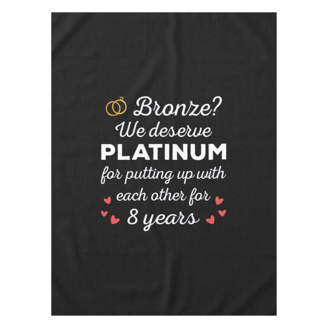8th Wedding Anniversary I - Bronze Funny Couple Tablecloth (Front)