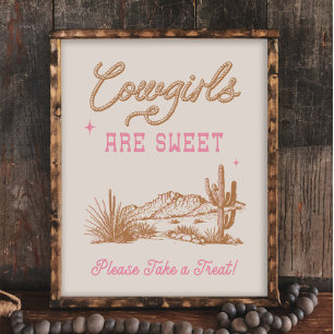 8x10 Cowgirls are Sweet Western Sign