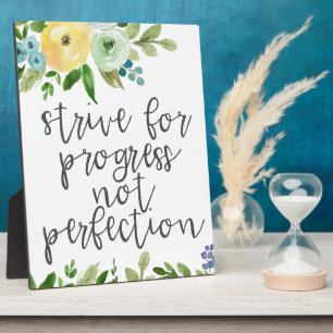 8x10 Strive for Progress Not Perfection Plaque