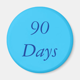 90 Day Chip Magnet