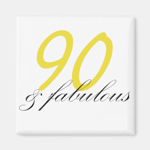 90 & Fabulous Magnet