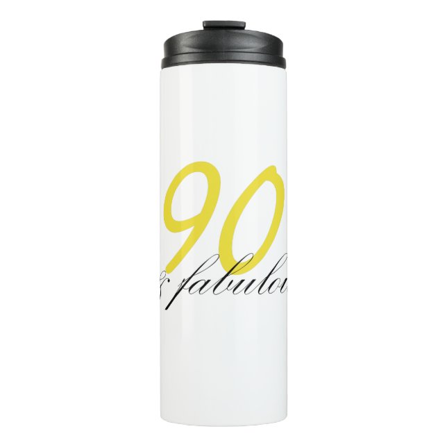90 & Fabulous Thermal Tumbler (Front)