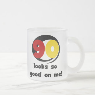 90 Looks So Good On Me T-shirts and Gifts Frosted Glass Coffee Mug
