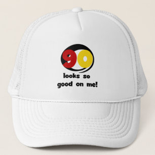 90 Looks So Good On Me T-shirts and Gifts Trucker Hat