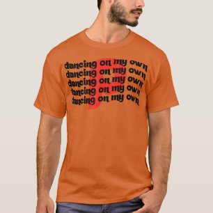 90 Philly Dancing on My Own Philadelphia T-Shirt