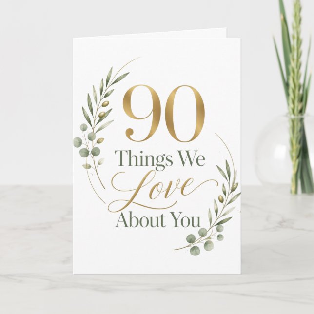 90 Things We Love About You Card (Front)
