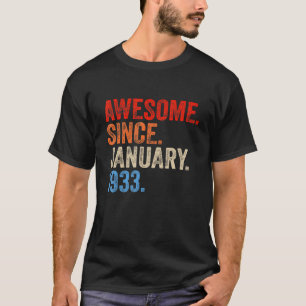 90 Year Old  Awesome Since January 1933 90th Birth T-Shirt