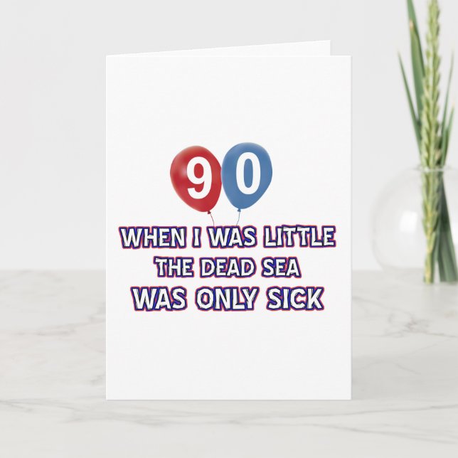 90 year old dead sea birthday designs card (Front)