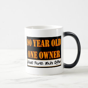 90 Year Old, One Owner - Needs Parts, Make Offer Magic Mug