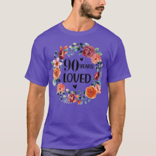90 Years Loved Mum Grandma 90 Years Old Birthday T T-Shirt