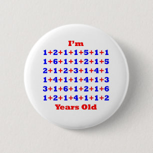 90 Years old! 6 Cm Round Badge