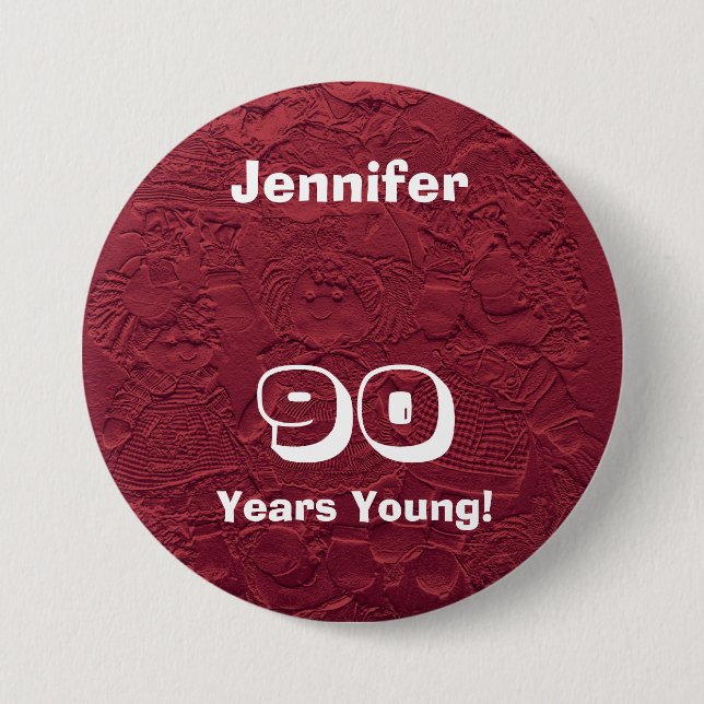 90 Years Young Red Dolls Pin Button Birthday Gift (Front)