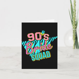 90s Bride Squad Bridesmaid Retro Matching Bachelor Card