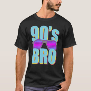 90s Bro Nineties Sunglasses 1990s Generation 90s T-Shirt