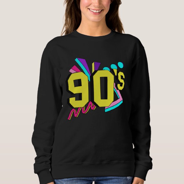 90s Costume Theme Party 90s Outfit Retro Party Sweatshirt (Front)