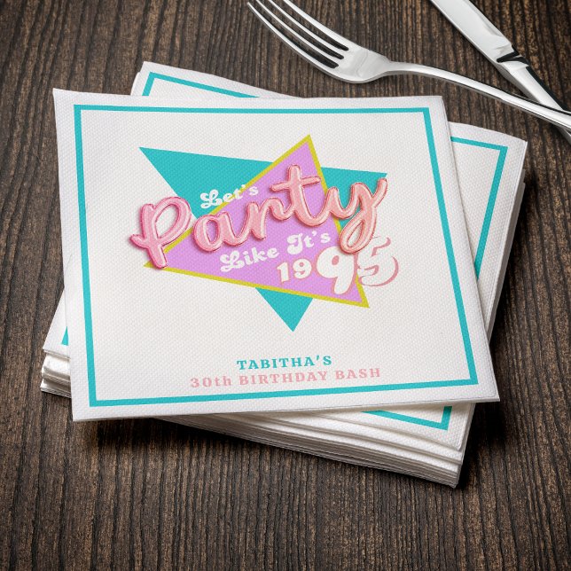 90s Party Like It's 1995 30th Birthday Party Napkin (Creator Uploaded)