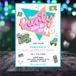 90s Party Like It's 1995 Retro 30th Birthday Party Invitation