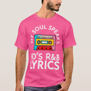 90'S Rb Music For Men Women Girl Rnb Lover Rhythm  T-Shirt