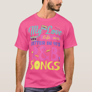 90'S Rb Music For Men Women Girl Rnb Lover Rhythm  T-Shirt