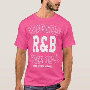 90S Rb Vibes Only Varsity Nineties Rnb Music T-Shirt