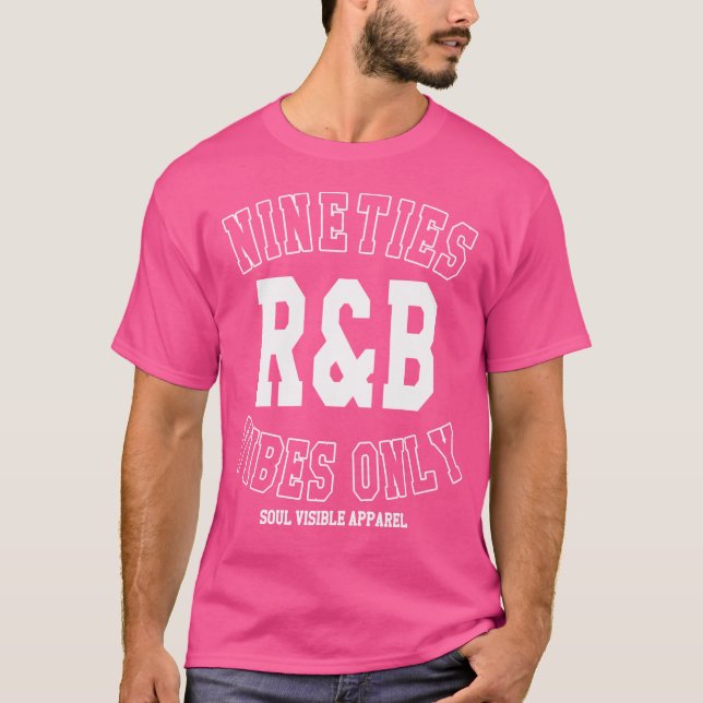 90S Rb Vibes Only Varsity Nineties Rnb Music T-Shirt (Front)