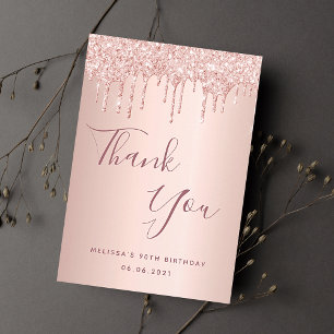 90th birthday 90 rose gold glitter drips glamorous thank you card