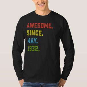90th Birthday Awesome Since May 1932 90 Years Old T-Shirt