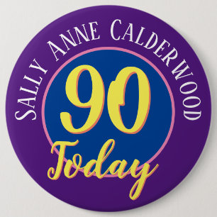 90th Birthday Badge to Personalise.