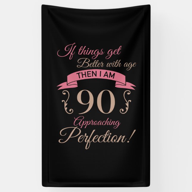 90th Birthday Better With Age Banner (Vertical)