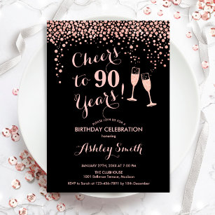 90th Birthday - Cheers To 90 Years Rose Gold Black Invitation