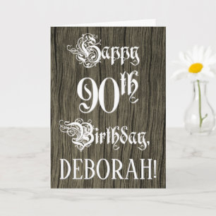 90th Birthday: Fancy, Elegant Text; Faux Wood Look Card