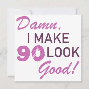 90th Birthday Humour Card