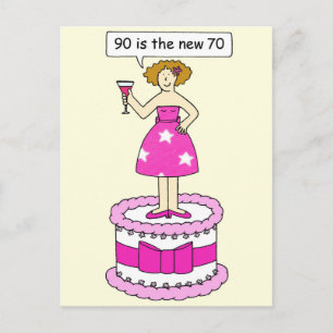 90th Birthday Humour for Her 90 is the New 70 Postcard