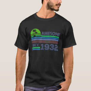 90th Birthday Men Women Awesome Since 1932 1 T-Shirt