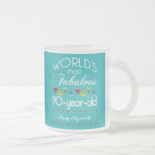 90th Birthday Most Fabulous Colourful Gem Frosted Glass Coffee Mug (Right)