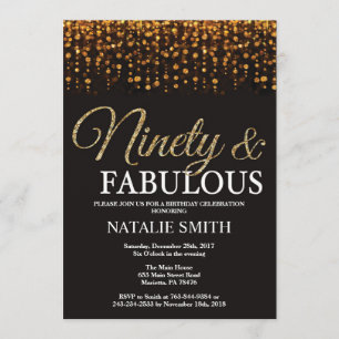 90th Birthday Ninety and Fabulous Gold Glitter Invitation