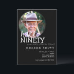 90th Birthday Party Mens Photo Hello Ninety Black Invitation<br><div class="desc">Celebrate "Hello to Ninety" with this elegant and contemporary birthday invitation. The black background pairs beautifully with the crisp white text and subtle candle accent, giving the design a refined yet playful touch. With its relaxed tone and modern appeal, this invitation sets the perfect mood for a milestone birthday celebration....</div>