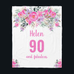 90th birthday pink floral  fleece blanket<br><div class="desc">Elegant design for a 90th birthday party with a pink "90 and fabulous" and a scripted name embellished by a feminine watercolor flowers on a white background. Customise age,  text,  name and background colour.</div>