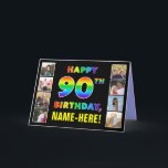 90th Birthday: Rainbow Text, Custom Photos & Name Card<br><div class="desc">The front of this bold and fun birthday themed greeting card design features the message “HAPPY 90TH BIRTHDAY, “ with the text having a multicolored rainbow spectrum inspired gradient pattern, along with an editable recipient name. To the left and the right of the rainbow-patterned message on the front are some...</div>