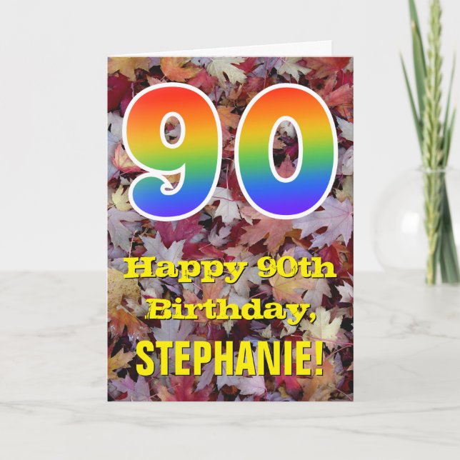 90th Birthday; Rustic Autumn Leaves; Rainbow "90" Card (Front)