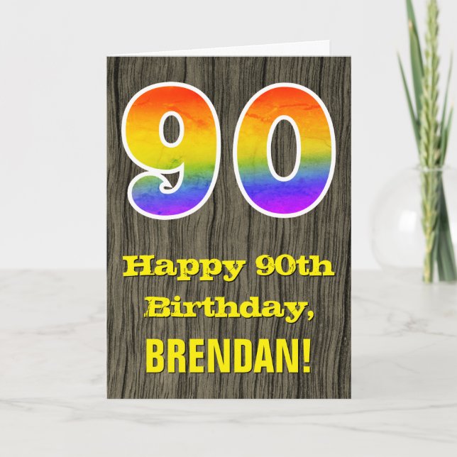 90th Birthday: Rustic Faux Wood Look, Rainbow "90" Card (Front)
