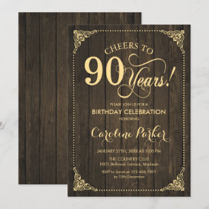 90th Birthday - Rustic Wood Gold Invitation