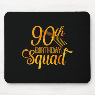 90th birthday squad party birthday yellow gold mouse pad