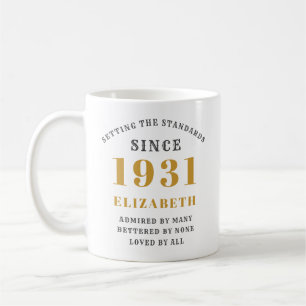 90th Birthday Standards Born 1931 Add Your Name Coffee Mug