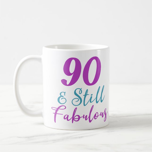 90th Birthday Still Fabulous Coffee Mug (Left)