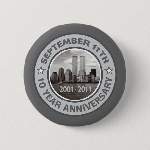 911 10 Year Anniversary 6 Cm Round Badge