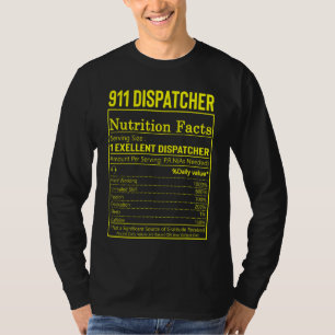 911 Dispatcher Appreciation Week Nutrition Facts T-Shirt